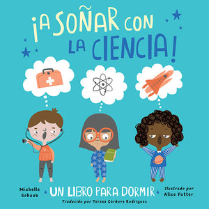 ¡A soñar con la ciencia!