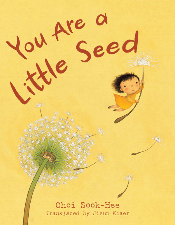 ely flower and seed You Are a Little Seed