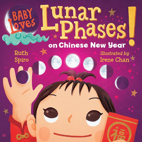 Baby Loves Lunar Phases on Chinese New Year! – Charlesbridge