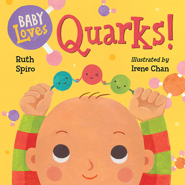 Baby Loves Quarks! Charlesbridge