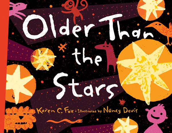 Older Than the Stars – Charlesbridge