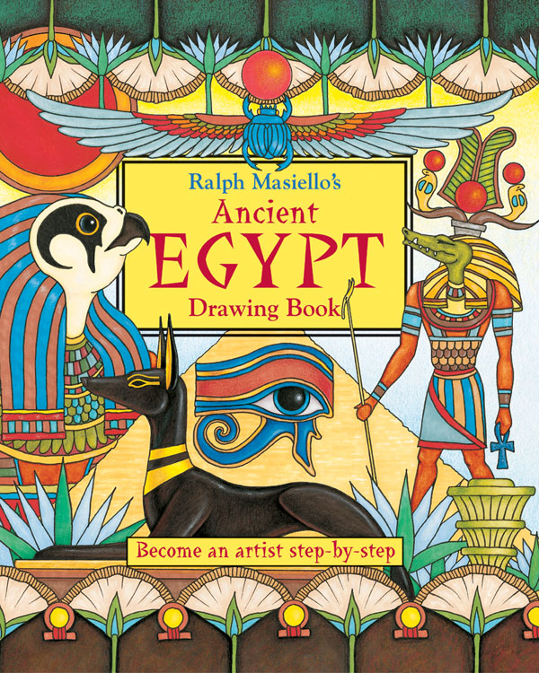 Ralph Masiello's Ancient Egypt Drawing Book – Charlesbridge