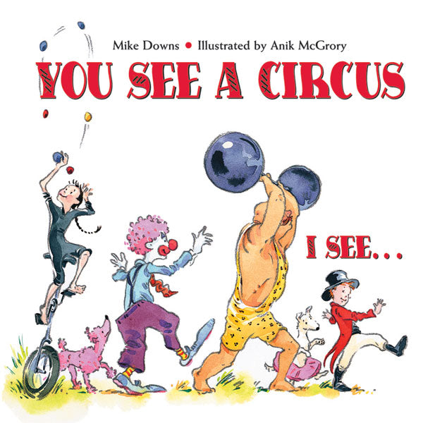 You See a Circus, I See...