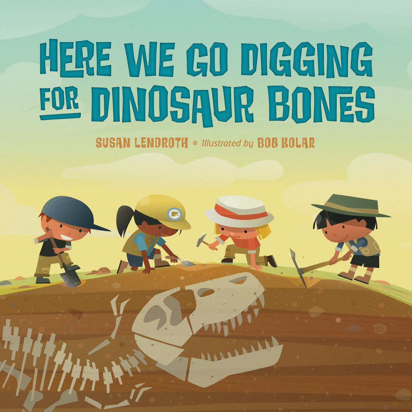 Here We Go Digging for Dinosaur Bones – Charlesbridge