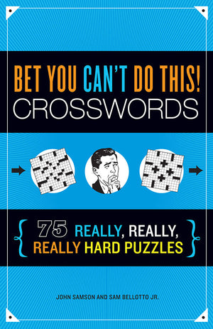 Bet You Can't Do This! Crosswords book cover image