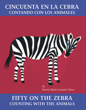 Cincuenta en la cebra/Fifty on the Zebra – Charlesbridge