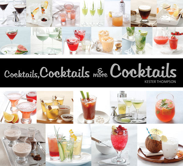 Cocktails, Cocktails & More Cocktails!