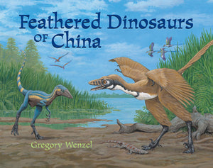 Feathered Dinosaurs of China book cover