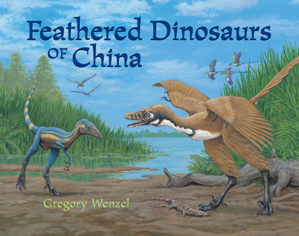 Feathered Dinosaurs of China