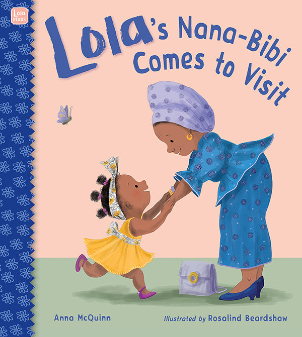 Lola's Nana-Bibi Comes to Visit