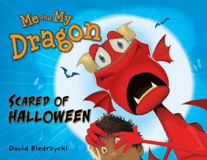 Me and My Dragon: Scared of Halloween book cover