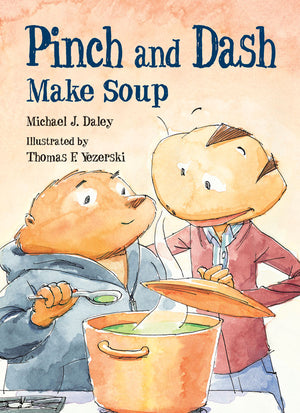 Pinch and Dash Make Soup book cover