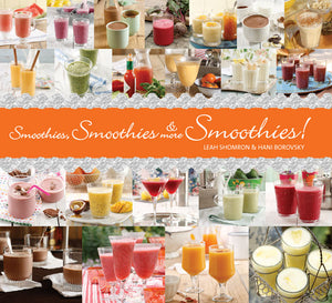 Smoothies, Smoothies & More Smoothies! book cover image