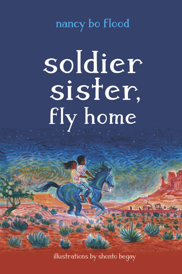 Soldier Sister, Fly Home