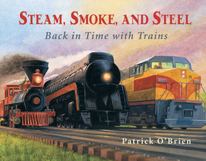 Steam, Smoke, and Steel book cover