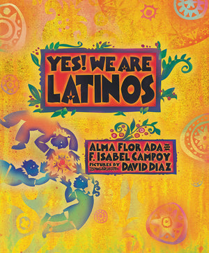 Yes! We Are Latinos book cover